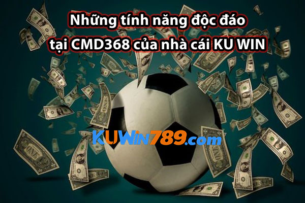 Những tính năng độc đáo tại CMD368 của nhà cái KU WIN