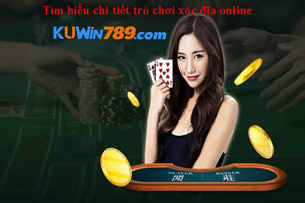 Tìm hiểu chi tiết trò chơi xóc đĩa online