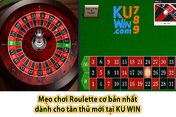 Mẹo chơi Roulette cơ bản nhất dành cho tân thủ mới tại KU WIN
